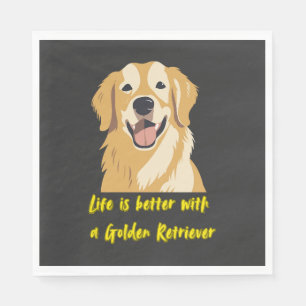 Life Is Better With a Golden Retriever � Dog Lover Napkin