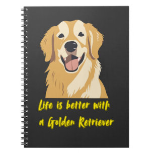 Life Is Better With a Golden Retriever � Dog Lover Notebook