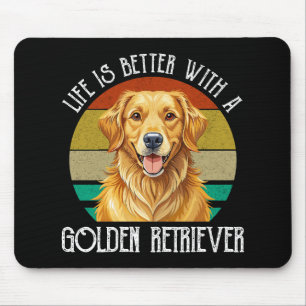 Life Is Better With A Golden Retriever Mouse Pad