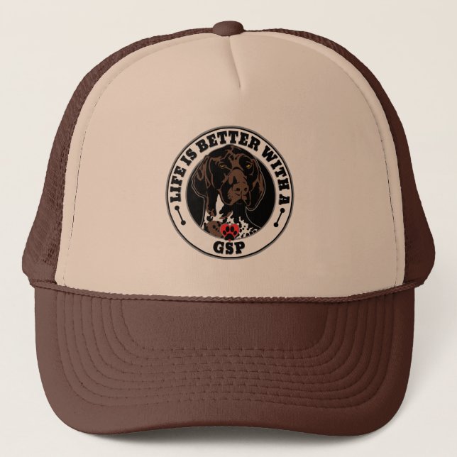 Life Is Better With A GSP Dog Breed Trucker Hat (Front)