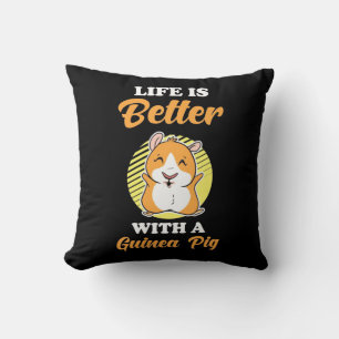 Life is Better With A Guinea Pig Cushion