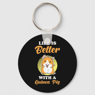 Life is Better With A Guinea Pig Key Ring