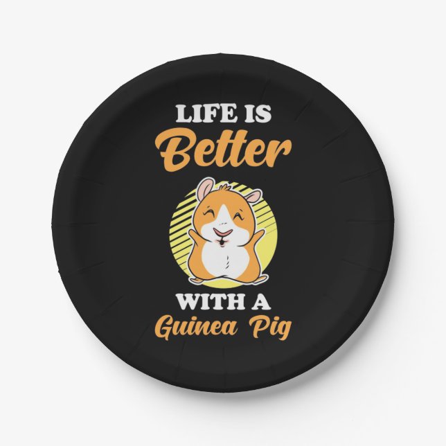 Life is Better With A Guinea Pig Paper Plate (Front)