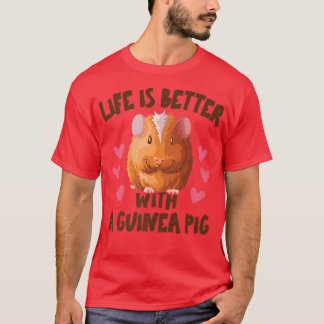 Life is better with a Guinea Pigs Mum Costume Mama T-Shirt