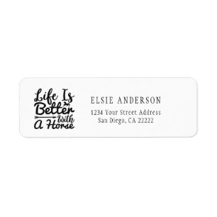 Life is Better with A Horse Return Address   Return Address Label