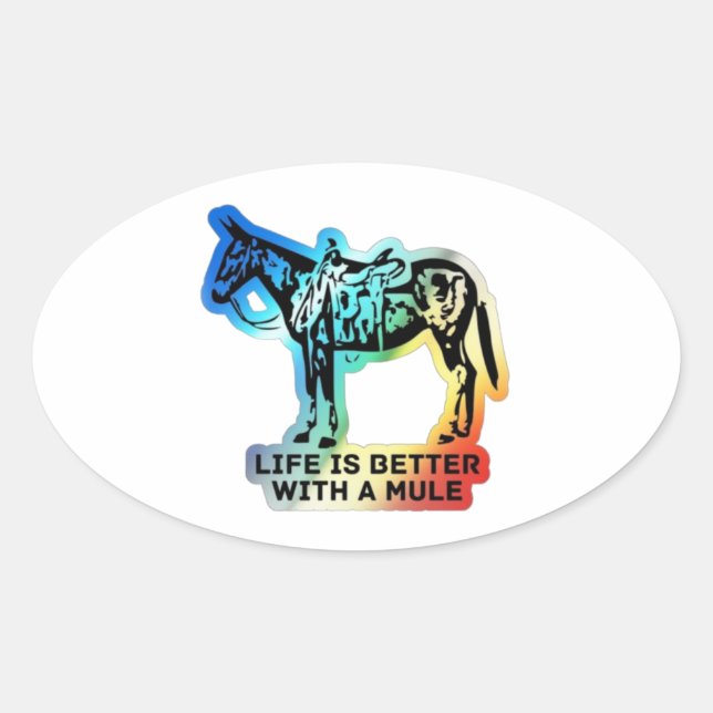 Life Is Better With A Mule Oval Sticker (Front)