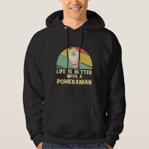 Life Is Better With A Pomeranian Pom Hoodie