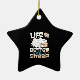 Life Is Better With A Sheep   Sheep Farmer Gift Ceramic Ornament
