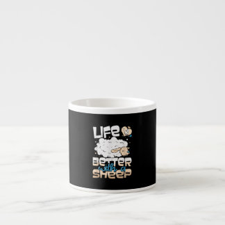 Life Is Better With A Sheep | Sheep Farmer Gift Espresso Cup