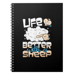 Life Is Better With A Sheep Sheep Farmer Gift Notebook