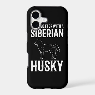 Life Is Better With A Siberian Husky Dog