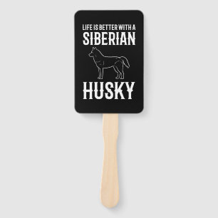 Life Is Better With A Siberian Husky Dog Hand Fan
