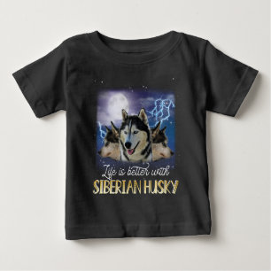 Life Is Better With A Siberian Husky T-Shirt