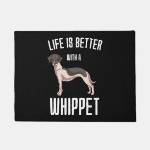 Life Is Better With A Whippet Doormat