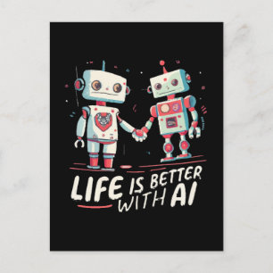 Life is better with AI Postcard