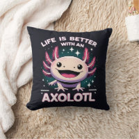 Life is Better with An Axolotl, Kids Axolotl Lover