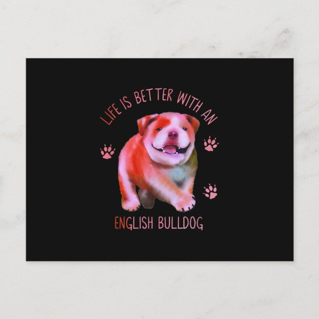 Life Is Better With An English Bulldog Funny Puppy Holiday Postcard (Front)