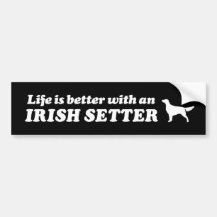 Life is Better with an Irish Setter Bumper Sticker