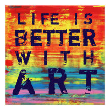 Life is Better with Art Red Yellow Abstract Art