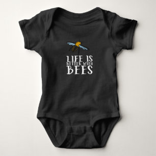 Life Is Better With Bees Baby Bodysuit