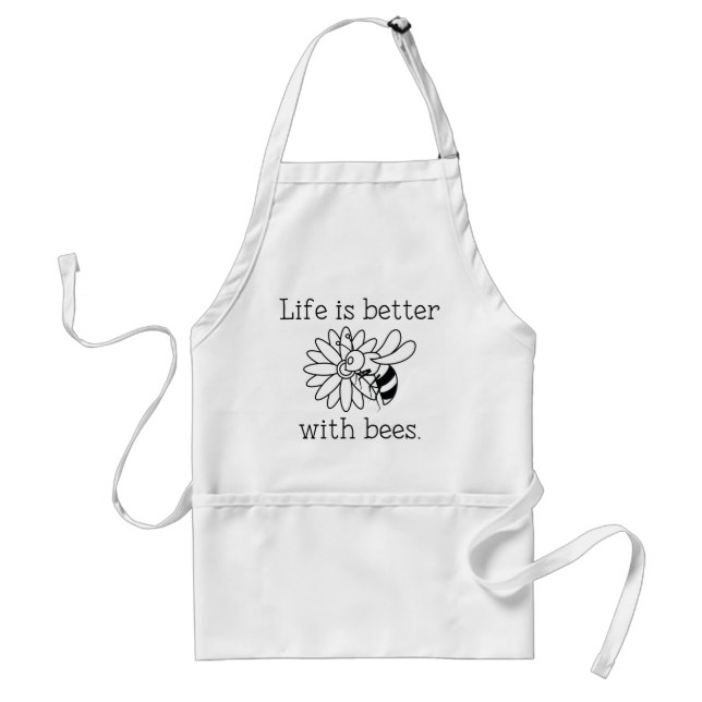 Life Is Better With Bees Standard Apron (Front)
