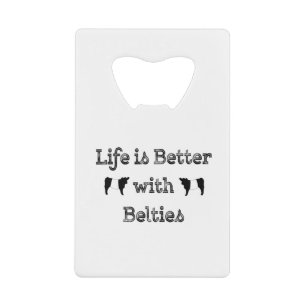 Life is Better with Belties Belted Galloway Cows