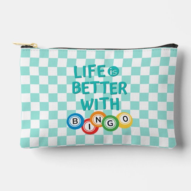 Life is Better With Bingo Accessory Pouch (Front)