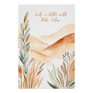 Life Is Better with Boho Vibes Inspirational Boho Poster