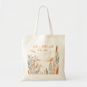 Life Is Better with Boho Vibes Minimalist Tote Bag