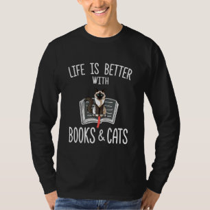 Life Is Better With Books Cats Birman Cat T-Shirt