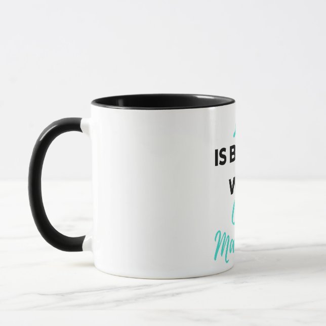 Life Is Better With Case Managers 2 Mug (Left)