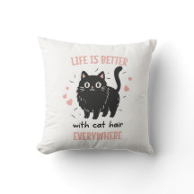 Life Is Better With Cat Hair Everywhere, Funny Cat