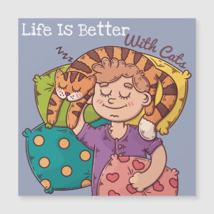 Life Is Better With Cats