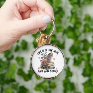 Life is better with Cats and Books Funny Cat Key Ring