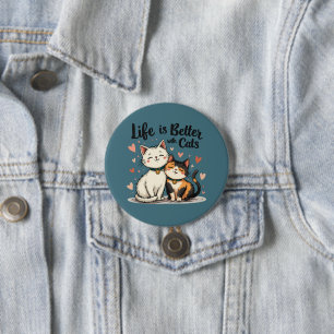 Life is Better with Cats Cute Cat Aesthetic 7.5 Cm Round Badge