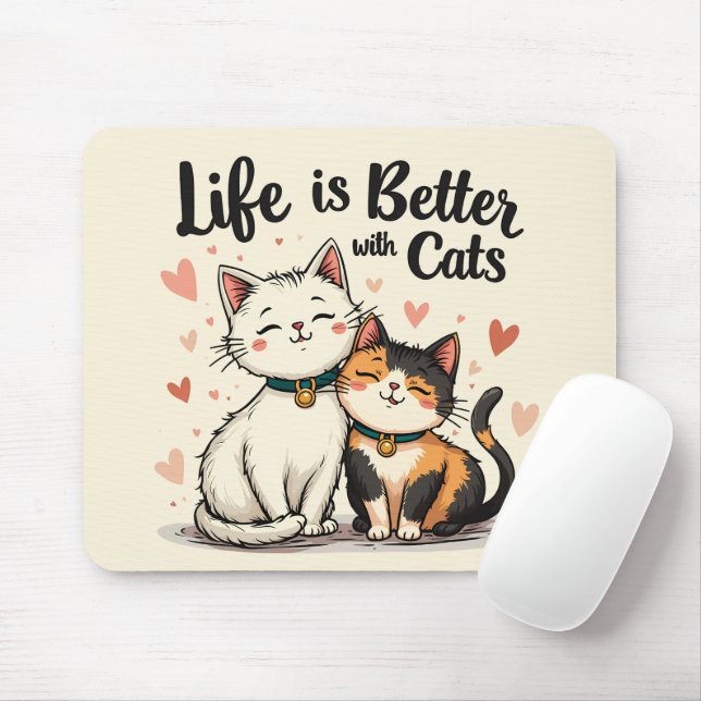 Life is Better with Cats Cute Cat Aesthetic Mouse Pad (With Mouse)