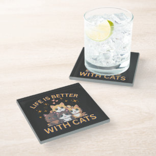 Life Is Better With Cats Cute Kittens Coaster