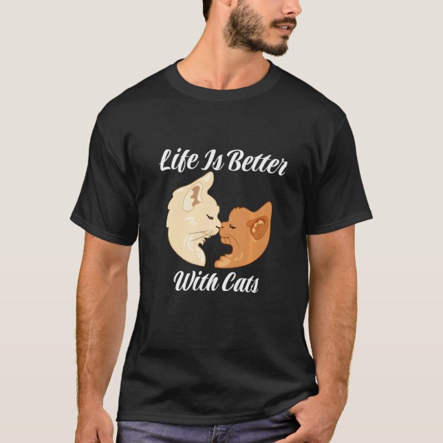 Life Is Better With Cats Cute Valentine's Day Cat  T-Shirt (Front)