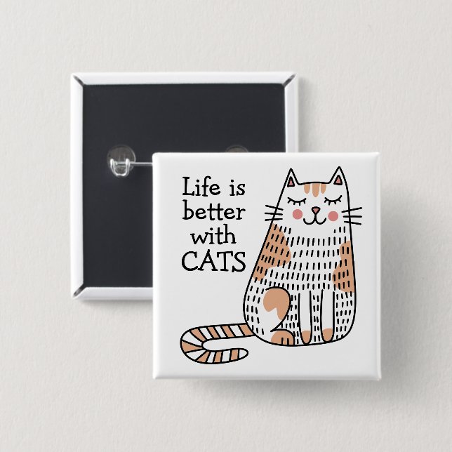 Life Is Better With Cats Doodle 15 Cm Square Badge (Front & Back)