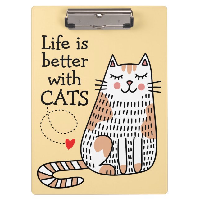 Life Is Better With Cats Doodle Clipboard (Front)