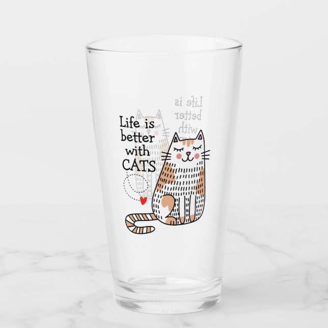 Life Is Better With Cats Doodle Glass (Front)