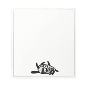 Life is better with cats   Fun Typography Notepad
