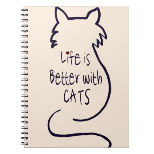 Life is Better with Cats Notebook