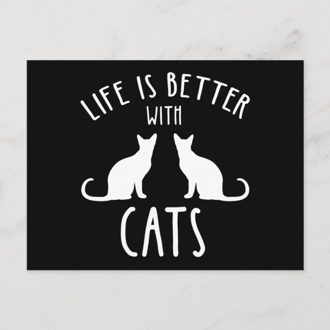 Life Is Better With Cats Postcard (Front)
