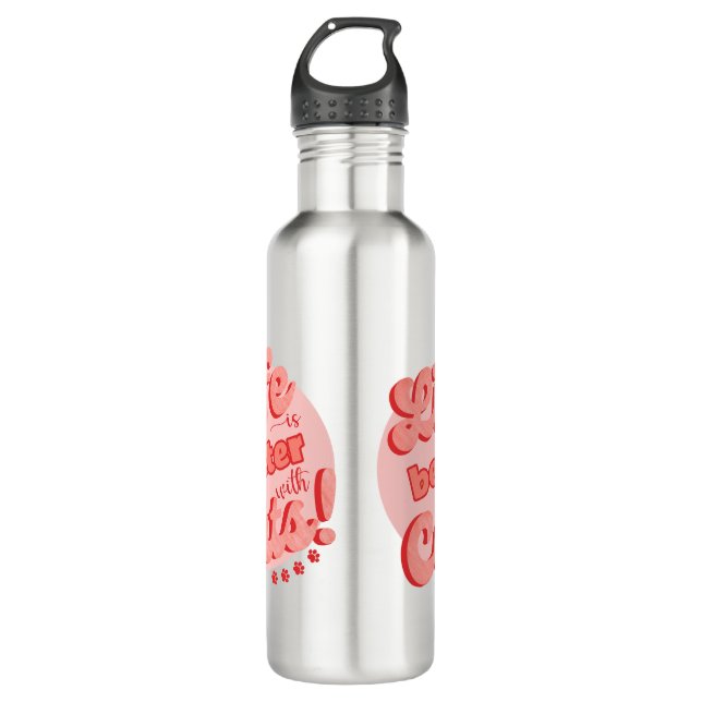 Life is better with cats water bottle (Front)
