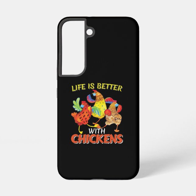 Life is Better with Chickens Samsung Galaxy S22 Case (Back)