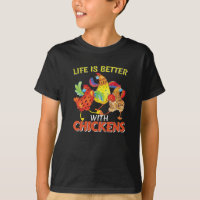 Life is Better with Chickens