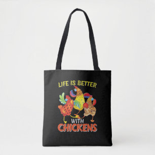 Life is Better with Chickens Tote Bag
