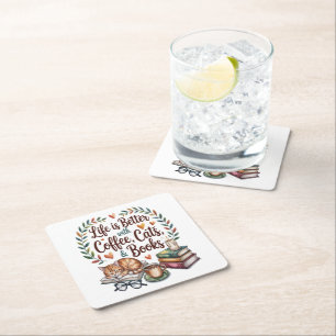 Life Is Better with Coffee Cats Books Square Paper Coaster