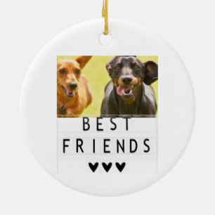 Life is better with Dachshunds Best Friends Photo Ceramic Ornament